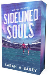 Sidelined Souls - BAILEY SARAH A (ISBN: 9781964264639)