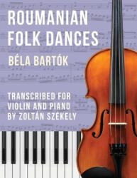 Bartók: Romanian Folk Dances (ISBN: 9781648372407)