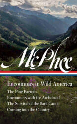 John McPhee: Encounters in Wild America (ISBN: 9781598538427)