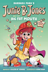 Junie B. Jones and Her Big Fat Mouth: The Graphic Novel - Honie Beam (ISBN: 9780593706725)
