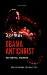 Obama Antichrist - Bensa Magos (ISBN: 9781716168147)