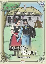 Akasztófavirágok 2. - Ne tegyétek ti leányok (ISBN: 9786151133354)