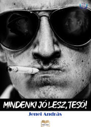 Mindenki jó lesz, tesó! (ISBN: 9789636395070)