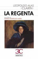 LA REGENTA - LEOPOLDO ALAS CLARIN (2017)