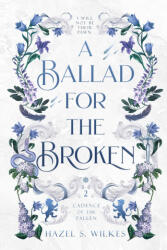 A Ballad for the Broken - Hazel S Wilkes (2026)