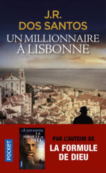 Un millionnaire à Lisbonne - José Rodrigues dos Dos Santos (ISBN: 9782266307529)
