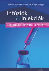 Infúziók és injekciók (ISBN: 9786151200124)