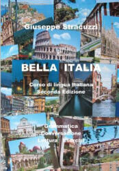 Bella Italia: Corso di lingua italiana - Giuseppe Stracuzzi (ISBN: 9781499599688)