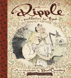 Ripple: A Predilection For Tina - Dave Cooper, David Cronenberg (ISBN: 9781683960263)