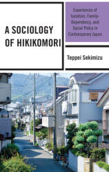 A Sociology of Hikikomori - Teppei Sekimizu (ISBN: 9781666900965)