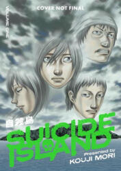 Suicide Island Volume 1 - Kouji Mori, Kumar Sivasubramanian (ISBN: 9781506756806)