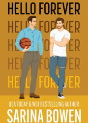 Hello Forever - Sarina Bowen (ISBN: 9781954500822)