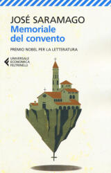 Memoriale del convento - José Saramago, R. Desti, C. M. Radulet (ISBN: 9788807889349)