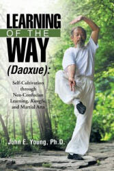 Learning of the Way (ISBN: 9781480830486)