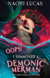 Oops! I Summoned A Demonic Merman - Naomi Lucas (2026)