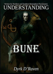 Understanding Bune - Dyrk D'Raven, Raymond Hurn (2025)