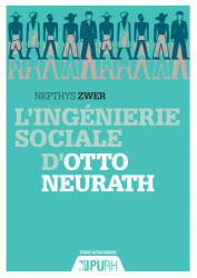 L'ingénierie sociale d'Otto Neurath - Zwer (2018)