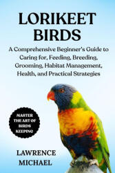 LORIKEET BIRDS | LAWRENCE MICHAEL (2025)