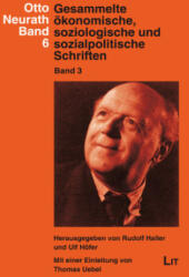 Gesammelte ökonomische, soziologische und sozialpolitische Schriften - Otto Neurath (2023)