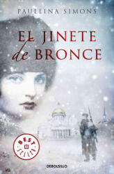 El jinete de bronce - PAULLINA SIMONS (2011)