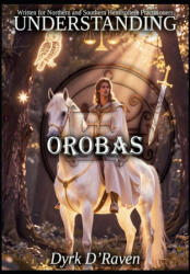 Understanding Orobas - Dyrk D'Raven, Raymond Hurn (2026)