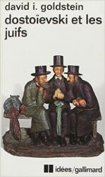 Dostoïevski et les Juifs - Goldstein (ISBN: 9782070353484)