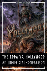 The Edda vs. Hollywood - How Norse Mythology Was Adapted for the Big Screen - An Unofficial Comparison - Einar Thoresen (2026)
