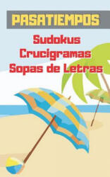 Pasatiempos: Formato Bolsillo - Tama? o Especial Viaje, Playa O Vacaciones. Sudokus, Crucigramas Y Sopas de Letras Con Varios Nivele - Inspired Puzzles (2019)