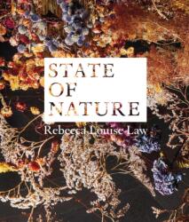 Rebecca Louise Law: State of Nature (ISBN: 9783987412455)