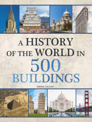 History of the World in 500 Buildings - COLLINS SOPHIE (ISBN: 9781667205229)