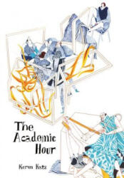 Academic Hour - Keren Katz (ISBN: 9780996273954)