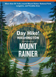 Day Hike Washington: Mount Rainier, 5th Edition - Judd, Ron C. (ISBN: 9781632175526)