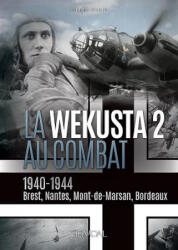 La Wekusta 2 Au Combat - Pierre Babin (ISBN: 9782840484301)