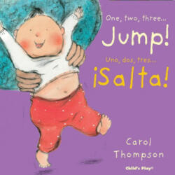 Jump! /? Salta! - Carol Thompson, Teresa Mlawer (ISBN: 9781786284907)