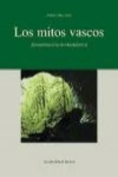 Los mitos vascos : aproximación hermenéutica - Andrés Ortiz-Osés (ISBN: 9788498300703)