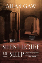 The Silent House of Sleep - GAW ALLAN (ISBN: 9781613167809)