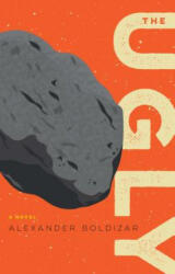 Ugly | Alexander Boldizar (ISBN: 9781936767472)