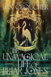 The Unmagical Life of Briar Jones (ISBN: 9780063460218)
