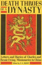 Death Throes of a Dynasty (ISBN: 9780873384148)