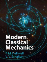 Modern Classical Mechanics - T. Helliwell, V. Sahakian (ISBN: 9781108834971)