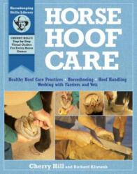 Horse Hoof Care - Cherry Hill, Richard Klimesh, Richard Klimesh (ISBN: 9781603420884)