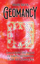 Geomancy - Mari Silva (ISBN: 9781638181897)