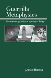 Guerrilla Metaphysics - Graham Harman (ISBN: 9780812694567)