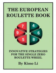 European Roulette Book - Kimo Li (ISBN: 9781425110222)