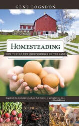 Homesteading - GENE LOGSDON (ISBN: 9781626545977)