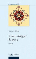 Keress ürügyet, és gyere (ISBN: 9786157089105)