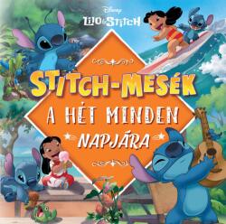 Stitch-mesék a hét minden napjára (ISBN: 9789635848621)
