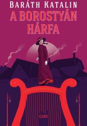 A borostyán hárfa (ISBN: 9789635667482)