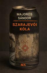Szarajevói kóla (ISBN: 9786156419385)