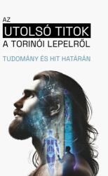 Az utolsó titok a torinói lepelről (ISBN: 9786150264936)